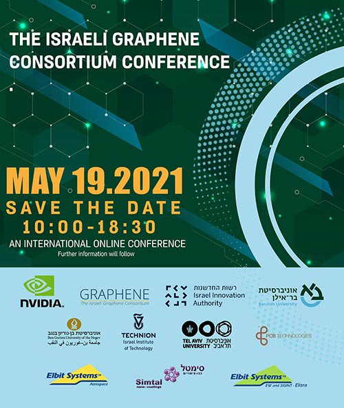 On May 19 BIU will host an international online conference on advances in graphene printed circuit technologies, with lecturers from academia and the industrial sector. The Conference of the Israeli Graphene Consortium is open to the academic community, industry, and the general public – to all those interested in advances in electronic technologies and 2D materials. Prof. Doron Naveh, of BIU’s Kofkin Faculty of Engineering, is the lead organizer of the conference, which is being held in cooperation with the Israel Innovation Authority.
For more details and registration please press read more